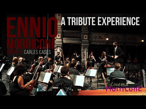 Cinema Morricone - Carles Cases - Ennio Morricone A Tribute Experience - 9º Mov.