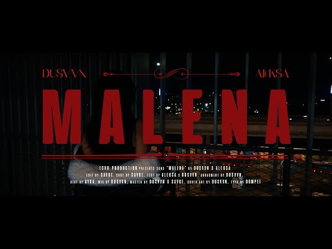 Dusvvn - MALENA feat. Aleksa (official music video) 