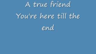 Miley Cyrus - True friend (lyrics)