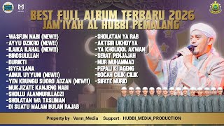 Download lagu BEST FULL ALBUM TERBARU 2026 AUDIO JERNIH..‼️ || JAM'IYAH AL HUBBI PEMALANG  mp3