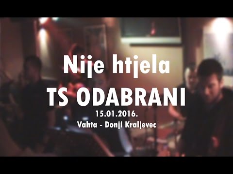 Nije htijela - TS Odabrani