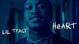 Lil Tracy - &quot;Heart&quot; (Official Music Video)