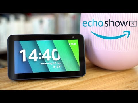 Echo Show 5 Review - Der beste günstigste Echo im Test!