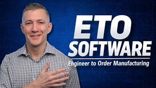 Best Engineer to Order ETO Software for Manufacturing
