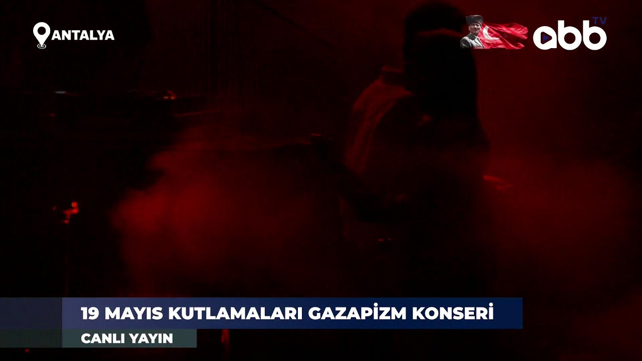 19 MAYIS KUTLAMALARI GAZAPİZM KONSERİ