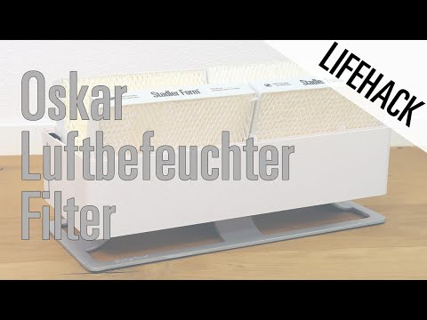 Oskar Luftbefeuchter Filter - Lifehack