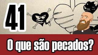 3MC 41 - O que são pecados?