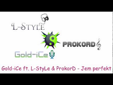 Gold-iCe ft. L-StyLe & ProkorD - Jem Perfekt
