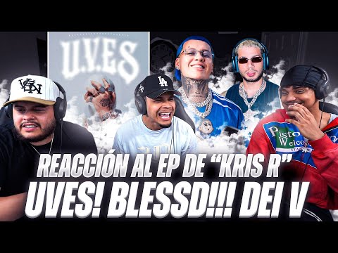 REACCIÓN a “UVES” de KRIS R!!! ft. BLESSD, DEI V… EL MEJOR DE LA NUEVA EN COL. 🔥