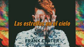 Frank Carter &amp; The Rattlesnakes - Lullaby - Subtitulada En español