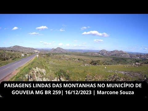 PAISAGENS LINDAS DAS MONTANHAS NO MUNICÍPIO DE GOUVEIA MG BR 259| 16/12/2023 | Marcone Souza