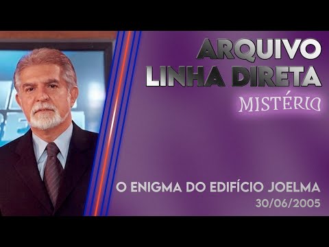 Linha Direta - Mistério: O Enigma do Edifício Joelma