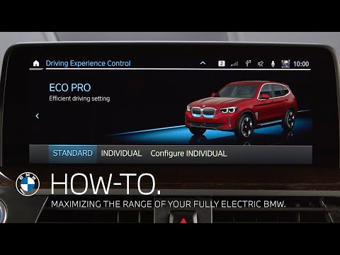 Maximizing the range of your fully electric BMW – BMW How-To