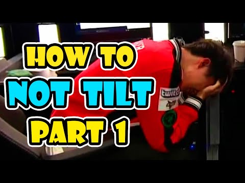 How to NOT TILT | How to AVOID TILT