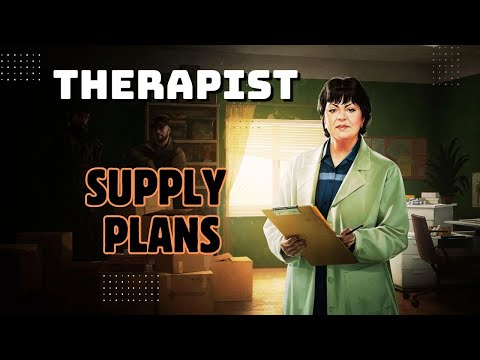 Supply Plans | Therapist - Escape from Tarkov