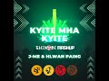 မူးရူးကွဲပြဲ - J-me & Hlwan Paing (Kyite Mha Kyite) Mashup by DJ Shinobi