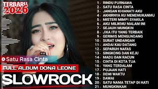 Download lagu FULL ALBUM SLOW ROCK DONA LEONE TERBARU 2026 TERBAIK | Woww VIRAL Suara Menggelegar Lady Rocker  mp3