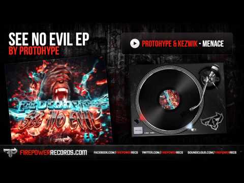 Protohype & Kezwik - Menace