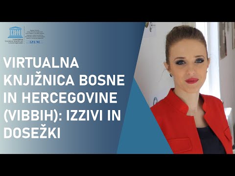 MAG. AZRA SMAJIĆ GAČEVIĆ | VIRTUALNA KNJIŽNICA BOSNE IN HERCEGOVINE (VIBBIH): IZZIVI IN DOSEŽKI