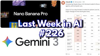 Last Week in AI #226 - Gemini 3, Claude Opus 4.5, Nano Banana Pro, LeJEPA