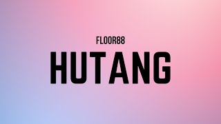Download lagu FLOOR88 - HUTANG (LYRIC VIDEO) mp3