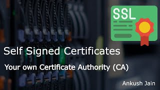 Self Signed Certificates: Create your own Certificate Authority (CA) for local HTTPS sites