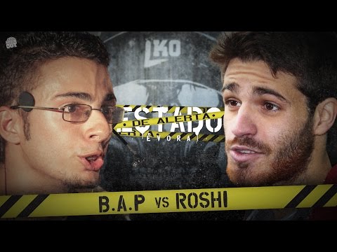 Liga Knock Out / EarBox Apresentam: B.A.P vs Roshi (Estado de Alerta)
