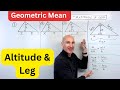 Geometric Mean Theorems Altitude And Leg