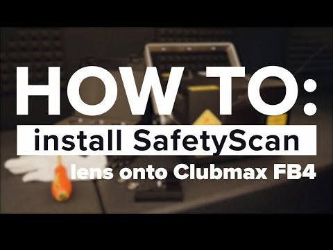 HOW TO: install SafetyScan lens onto Clubmax FB4