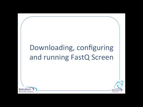 Training video 2: Downloading, configuring and running FastQ Screen