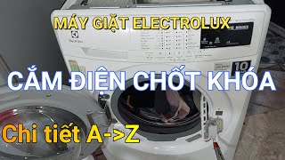 Electrolux washing machine with door lock || ❤️ Mai Chi Refrigeration ❤️