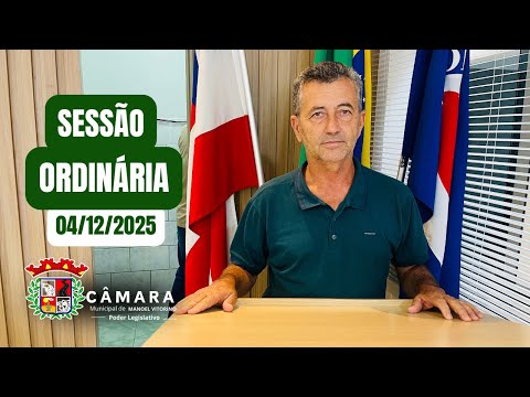 SESSÃO ORDINÁRIA DA CÂMARA  DE MANOEL VITORINO - BA -  04/12/2025