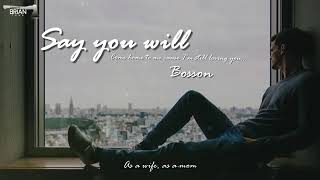 Lyrics Say you will   Bosson