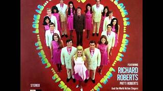 Love Is Surrender (1970)... Richard, Patti, and the World Action Singers