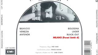 Milano (poveri bimbi di) Francesco Guccini