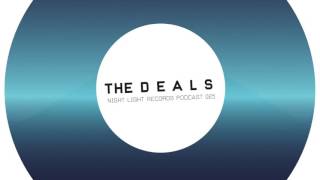 The Deals - Night Light Records Podcast 015