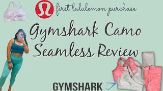 In-Depth Gymshark Camo Seamless Review| My First Lululemon Purchase :)