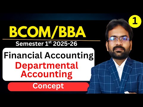 Financial Accounting Syllabus 2025 26 BCom 1st Year Semester 1st CWG for BCOM