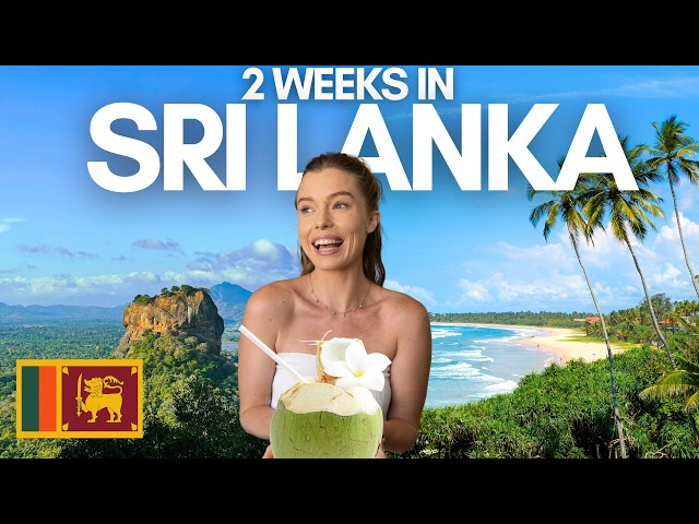 Travel vlog - How to travel incredible SRI LANKA😍🌴 The PERFECT 2-week itinerary!