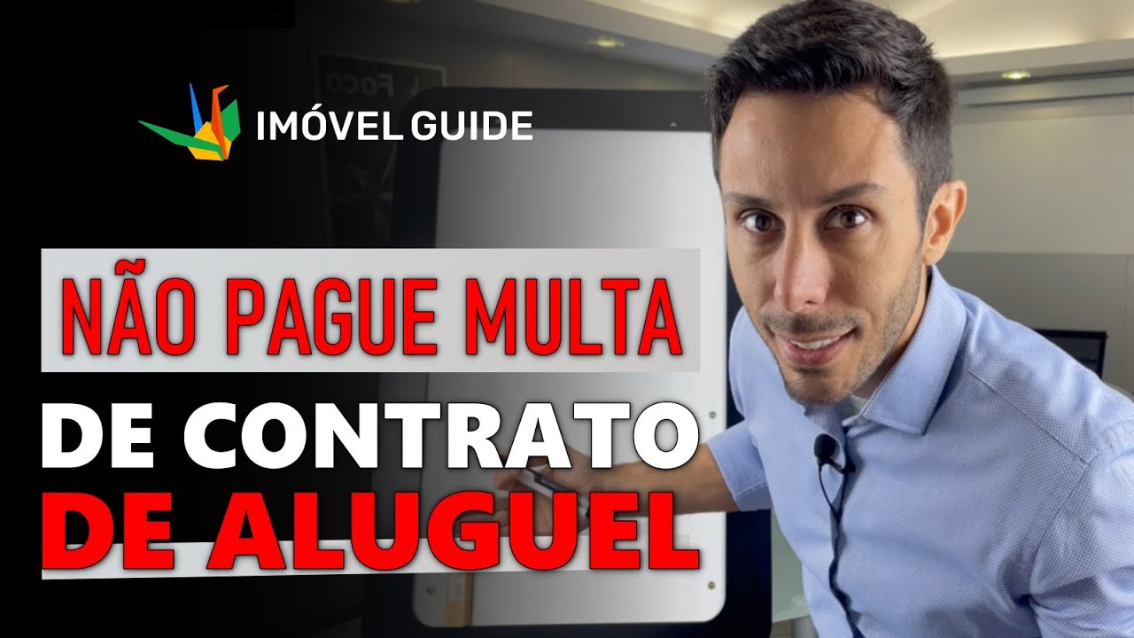 Como NÃO PAGAR MULTA de QUEBRA de CONTRATO de ALUGUEL