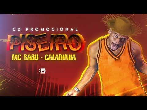 MC BABU - CALADINHA - (BNB NO BEAT) - PISEIRO