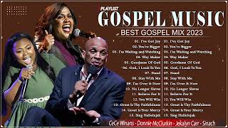 Black Gospel Music - Best Gospel Songs Playlist 2023 - CeCe Winans, JekalynCarr, Donnie McClukin
