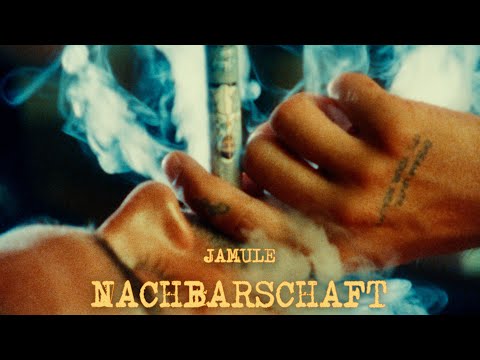 JAMULE - NACHBARSCHAFT (PROD. BY JUMPA) [Official Video]