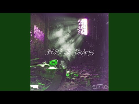 Blame The Brakes