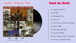 Ear̲t̲h̲, Wi̲n̲d̲ &amp; Fir̲e̲ - Touch the World  (Full Album) 1987