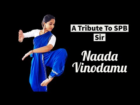 A Tribute To SPB Sir | Sagara Sangamam | Naada vinodam | Classical Dance | Anjali Padmakumar
