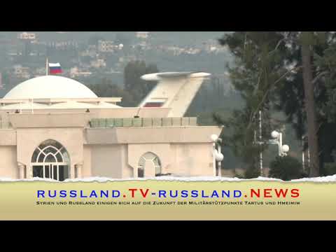 Syrien und Russland einigen sich auf die Zukunft der Militärstützpunkte Tartus und Hmeimim