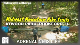 Midwest Mountain Bike Trails - Atwood Park. Bullet Fast Beginner Flow  in Rockford IL