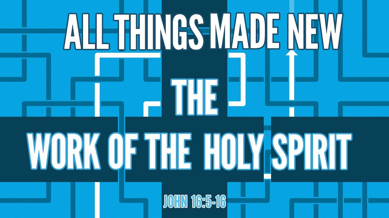 The Work of the Holy Spirit
