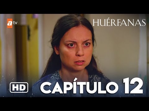 Huérfanas - Capítulo 12